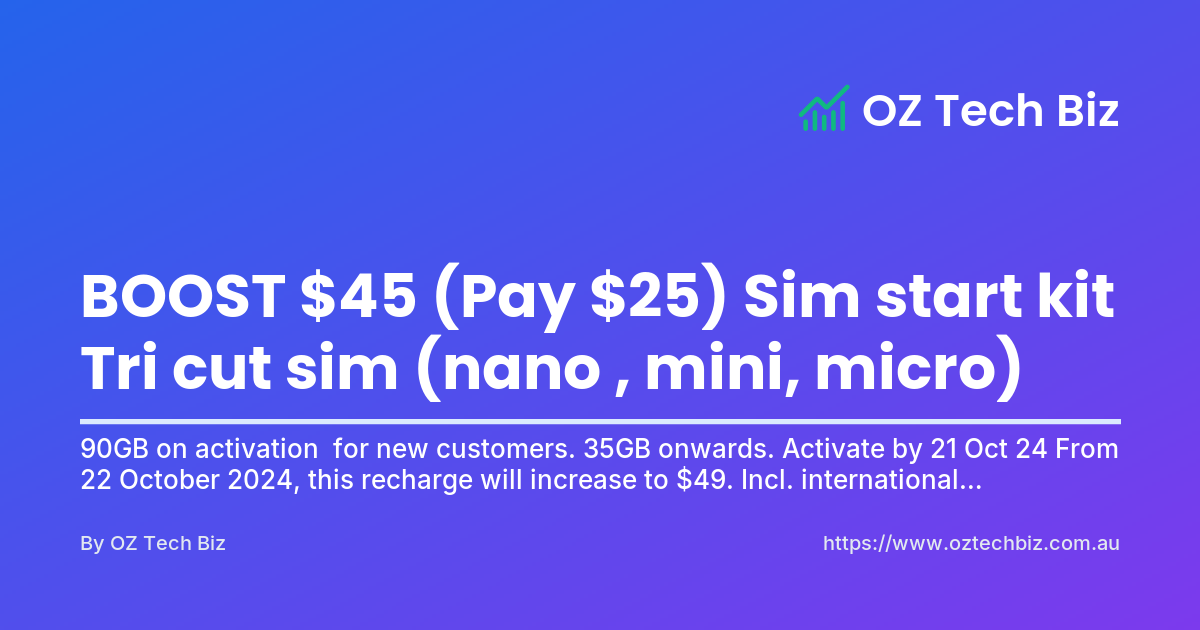 BOOST $45 (Pay $25) Sim start kit Tri cut sim (nano , mini, micro) - OZ ...
